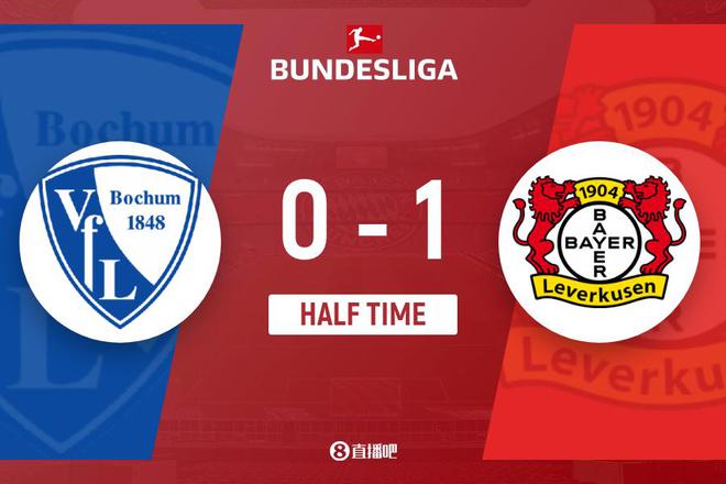 勒沃庫森半場1-0波鴻，?？诉M(jìn)球，維爾茨助攻。