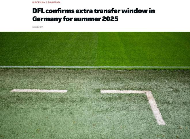 德職聯(lián)官方增開轉(zhuǎn)會窗，為世俱杯騰出時間，6月1日至10日。